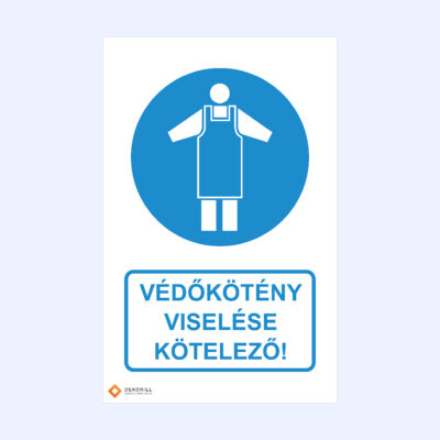 Védőkötény viselete kötelező!