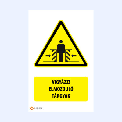 Vigyázz! Elmozduló tárgyak